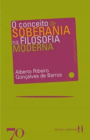 Capa do livro O conceito de soberania na filosofia moderna - Alberto Ribeiro Gonçalves de Barros