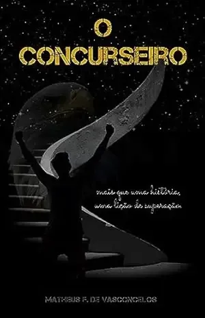 Capa do livro O Concurseiro - Matheus F. de Vasconcelos