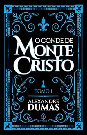 Capa do livro O conde de Monte Cristo – tomo 1 - Alexandre Dumas