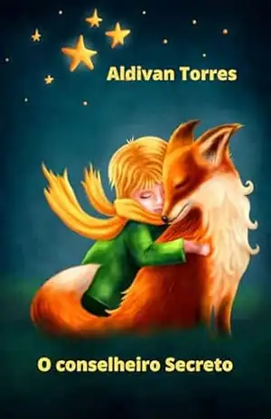 O conselheiro Secreto – ALDIVAN TORRES