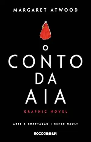 O conto da aia: graphic novel – Margaret Atwood