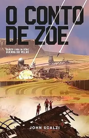 Capa do livro O conto de Zoe - John Scalzi
