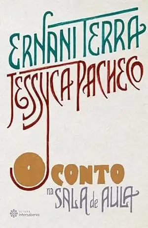 O conto na sala de aula – Ernani Terra