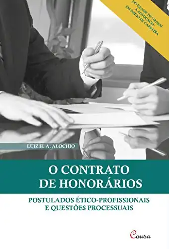 Baixar O contrato de honorários: Postulados ético–profissionais e questões processuais pdf, epub, mobi, eBook