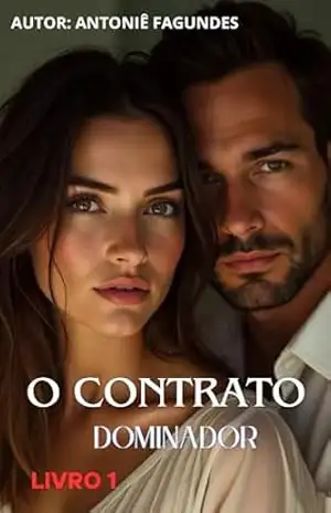 O Contrato: Dominador – Antoniê Fagundes O Contrato: Dominador – Antoniê Fagundes