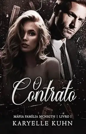 Capa do livro O Contrato: Minha Ragazza (Familia McNight Livro 1) - Karyelle Kuhn