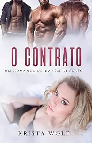 O Contrato: Um Romance De Harém Reverso – Krista Wolf