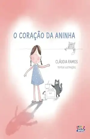 O coração da Aninha – Cláudia Ramos O coração da Aninha – Cláudia Ramos