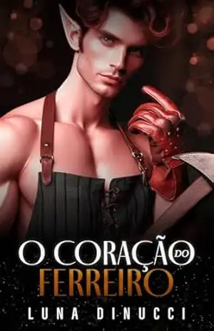 Capa do livro O coração do ferreiro (Discípulos dos Oceanos) - Luna  Dinucci
