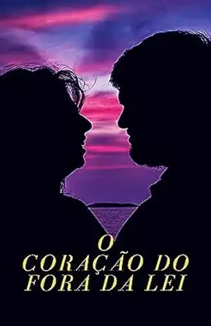 O Coração do Fora da Lei – Matheus Soars O Coração do Fora da Lei – Matheus Soars