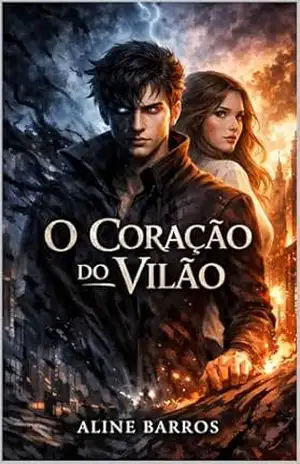 O Coração do Vilão – Aline  Barros