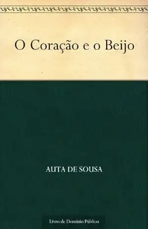 O Coração e o Beijo – Auta de Sousa