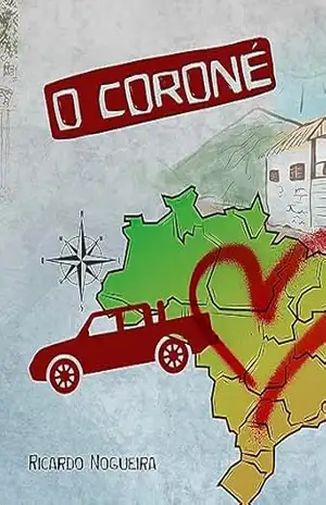 O Coroné – Ricardo Nogueira