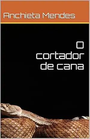 O cortador de cana – Anchieta Mendes