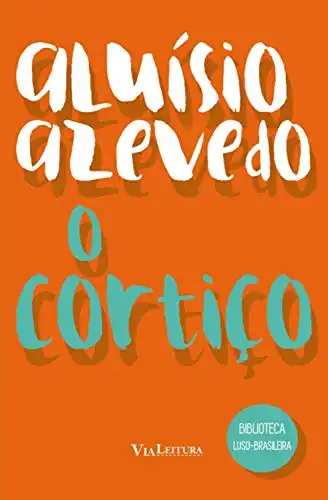 Baixar O Cortiço (Coleção Biblioteca Luso–Brasileira) pdf, epub, mobi, eBook