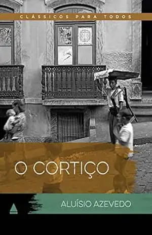 Capa do livro O cortiço (Coleção Clássicos para Todos) - Aluísio Azevedo