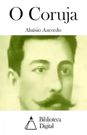 O Coruja – Aluísio Azevedo