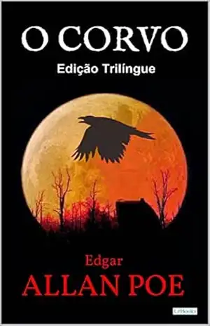 O CORVO: Edição Trilíngue: Português, Inglês e Espanhol – Edgar Allan Poe