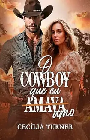 O Cowboy que eu [amava] Amo – Cecília Turner