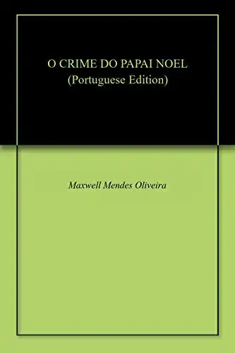 Baixar O CRIME DO PAPAI NOEL pdf, epub, mobi, eBook