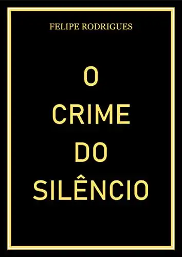 Baixar O CRIME DO SILÊNCIO pdf, epub, mobi, eBook