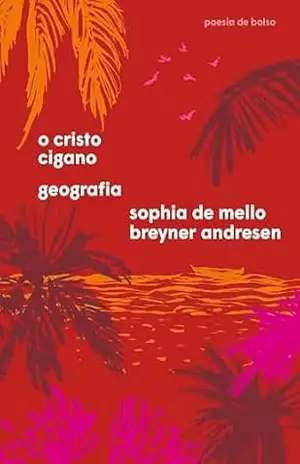 O Cristo cigano e Geografia (Poesia de Bolso) – Sophia de Mello Breyner Andresen