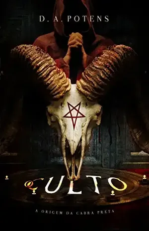 O Culto: A Origem da Cabra Preta – D.A. Potens