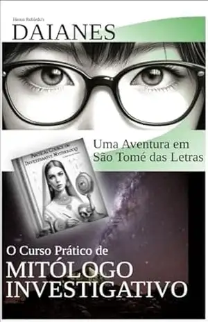 O CURSO PRÁTICO DE MITÓLOGO INVESTIGATIVO: Heron Robledo’s DAIANES – Heron Robledo O CURSO PRÁTICO DE MITÓLOGO INVESTIGATIVO: Heron Robledo’s DAIANES – Heron Robledo
