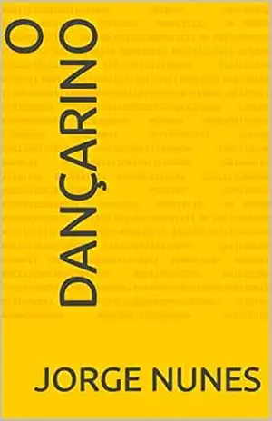 Capa do livro O DANÇARINO - Jorge Nunes