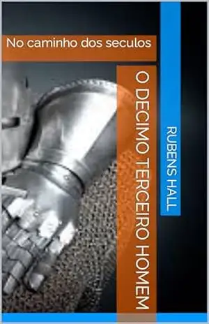 Capa do livro O Decimo terceiro homem: No caminho dos seculos - RUBENS HALL