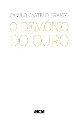 O Demónio do Ouro – Camilo Castelo Branco