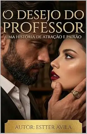 O desejo do professor. – Ester Ávila O desejo do professor. – Ester Ávila