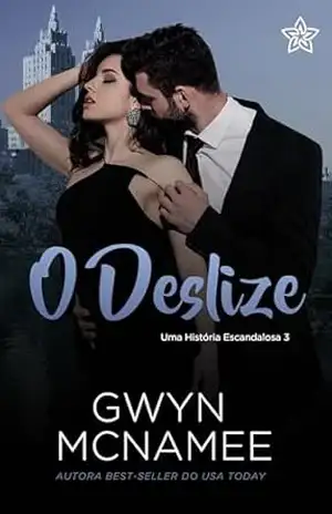 O Deslize (Uma História Escandalosa Livro 3) – Gwyn McNamee