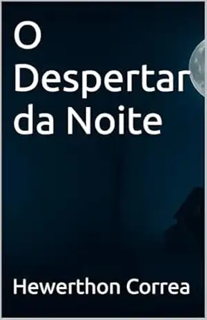 Capa do livro O Despertar da Noite - Hewerthon Correa