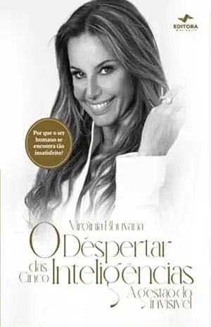 O Despertar Das 5 Inteligências: A gestão do invisível – Virginia  Bhuvana