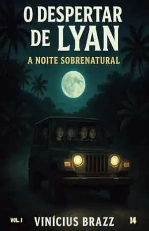 O Despertar de Lyan – A Noite Sobrenatural – Vinícius Brazz