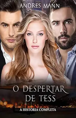 Capa do livro O Despertar de Tess: A História Completa - Andres Mann