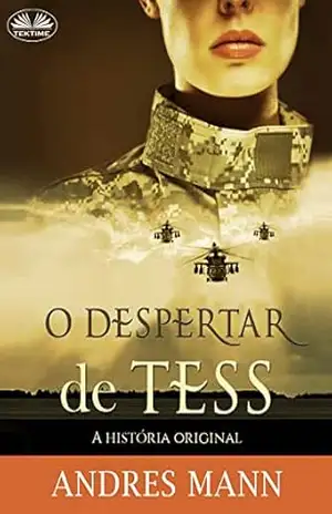 O Despertar de Tess: A História Original – Andres Mann O Despertar de Tess: A História Original – Andres Mann