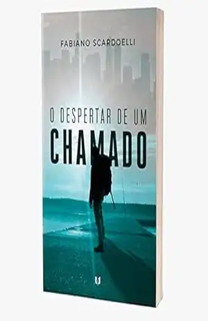 Capa do livro O Despertar de um chamado - Fabiano Scardoelli
