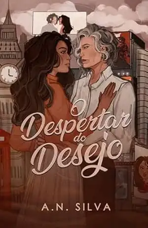 O despertar do desejo - A.N. SILVA O despertar do desejo - A.N. SILVA