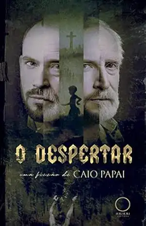 O despertar – Caio Papai