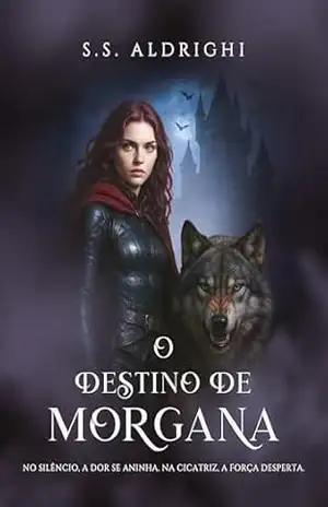 O DESTINO DE MORGANA – S. S.  Aldrighi