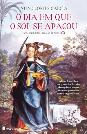 O Dia Em Que o Sol Se Apagou – Nuno Gomes Garcia O Dia Em Que o Sol Se Apagou – Nuno Gomes Garcia
