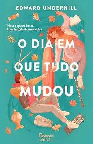 O dia em que tudo mudou – Edward Underhill