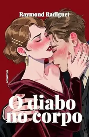 O Diabo no Corpo – Raymond Radiguet