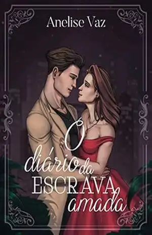 Capa do livro O Diário da Escrava Amada - Anelise Vaz