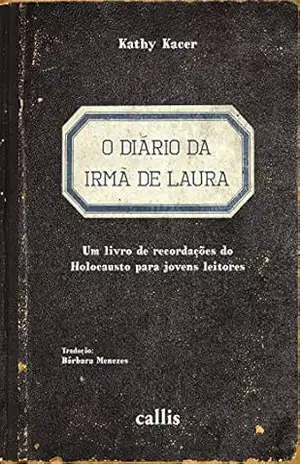 O diário da irmã de Laura – Kathy Kacer