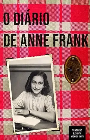 O Diário de Anne Frank – Anne Frank