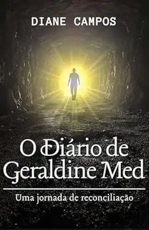 Capa do livro O Diário de Geraldine Med: Uma jornada de reconciliação - Diane Campos