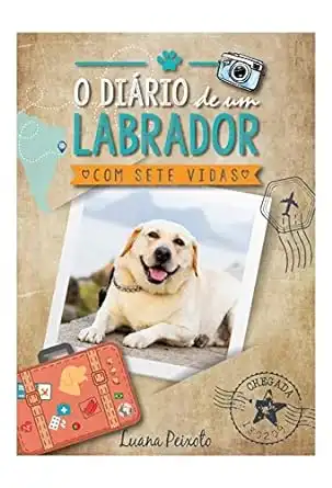 Baixar O Diário de Um Labrador com Sete Vidas pdf, epub, mobi, eBook